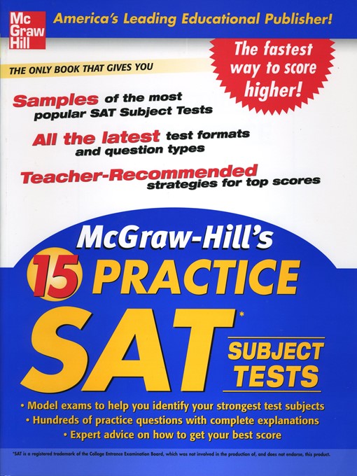 Title details for McGraw-Hill's 15 Practice SAT Subject Tests by McGraw Hill - Available
